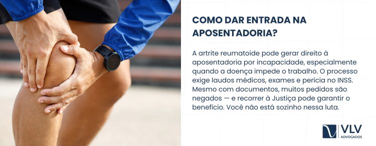 Como dar entrada na aposentadoria por artrite reumatoide?