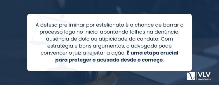 O que pode ser alegado na defesa preliminar por estelionato?