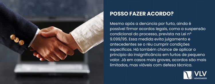 posso fazer acordo mesmo ao ser denunciado por furto