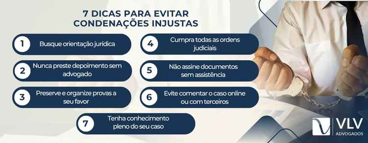 dicas para evitar condenações injustas.