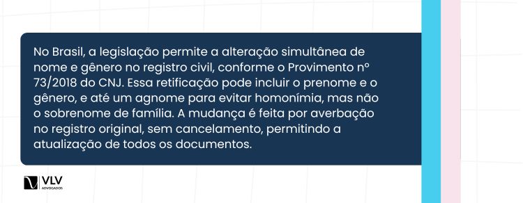 Posso mudar nome e gênero no registro ao mesmo tempo?