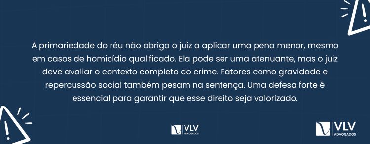 O juiz é obrigado a aplicar pena menor por réu primário por homicídio?