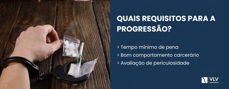 requisitos para progressão de regime no tráfico de drogas