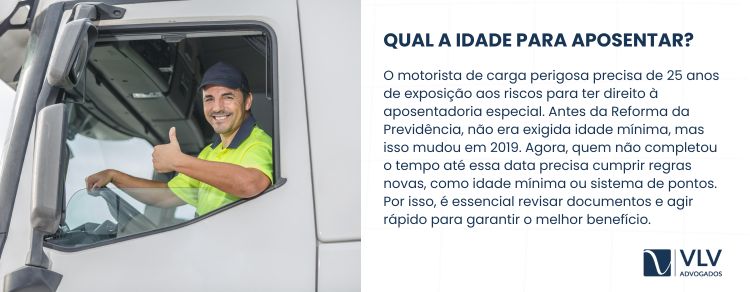 Quantos anos de contribuição o motorista de carga perigosa se aposenta?