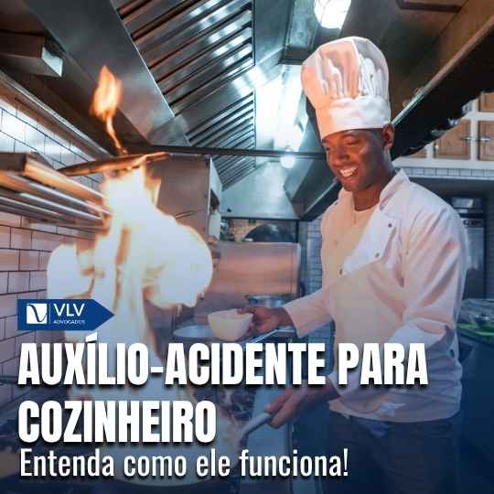 Auxílio-acidente para cozinheiro: como funciona?