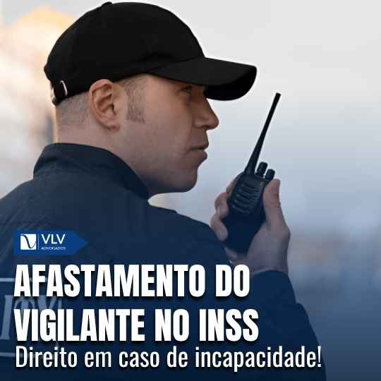 Como o vigilante pode pedir afastamento pelo INSS?
