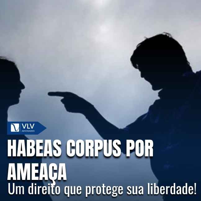 Quando cabe habeas corpus por ameaça?