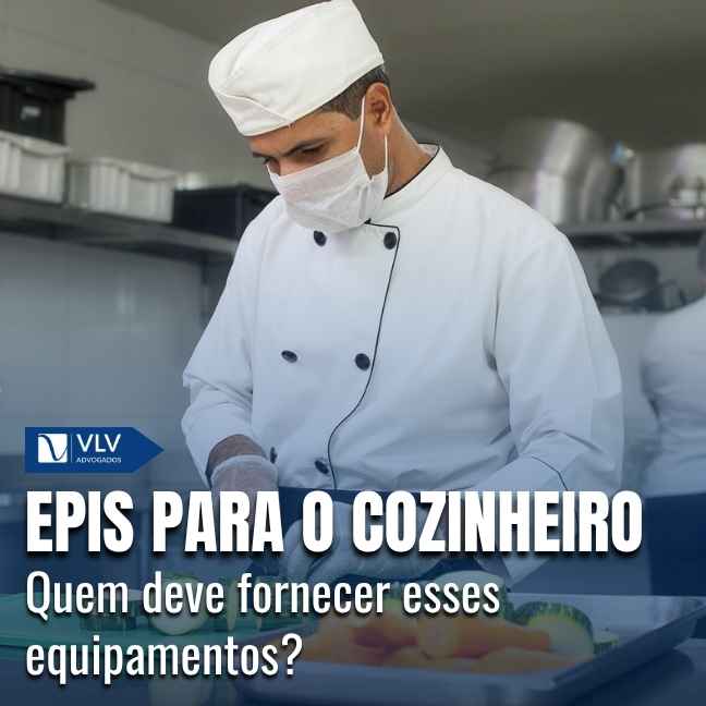 O empregador deve fornecer EPIs ao cozinheiro?