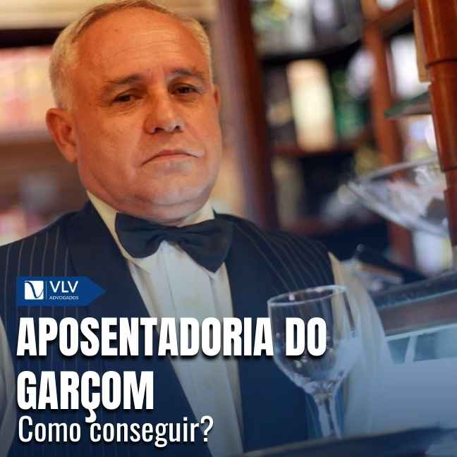 Aposentadoria do garçom: como conseguir?