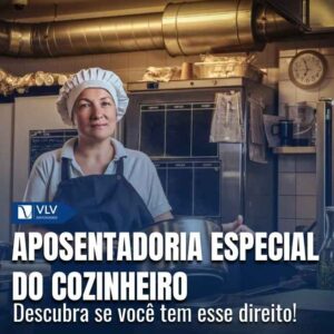 Aposentadoria especial do cozinheiro: como conseguir?