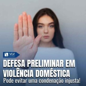 Defesa preliminar em violência doméstica
