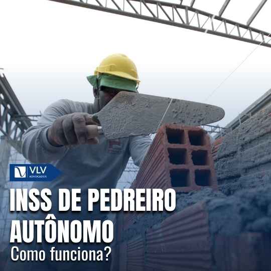 INSS de pedreiro autônomo: como funciona?