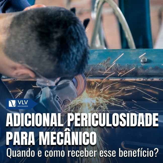 Mecânico tem direito à adicional periculosidade?