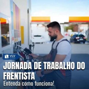Jornada de trabalho do frentista: entenda como funciona