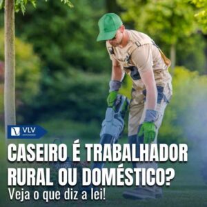 Caseiro: doméstico ou trabalhador rural?