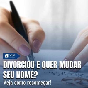 Quero mudar meu nome após o divórcio, como fazer?