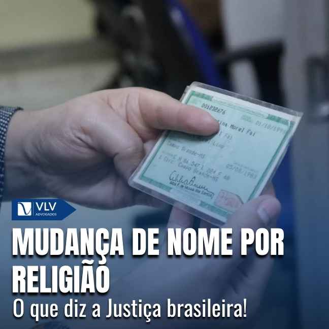 Pode haver mudança de nome por motivo religioso?