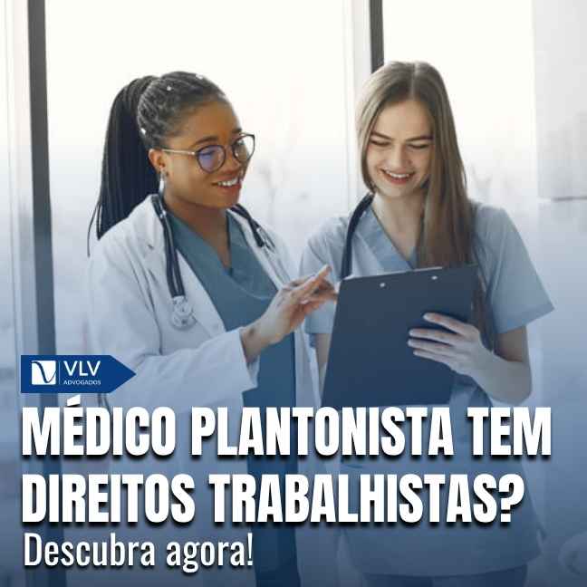Direitos trabalhistas do médico plantonista!