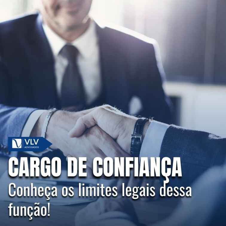 Cargo de confiança: como funciona e direitos!Cargo de confiança: como funciona e direitos!