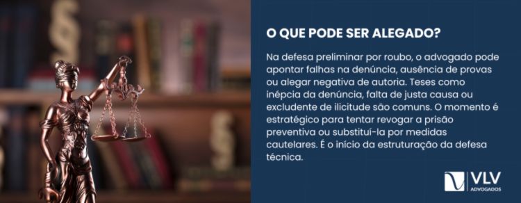 alegações na defesa preliminar por roubo