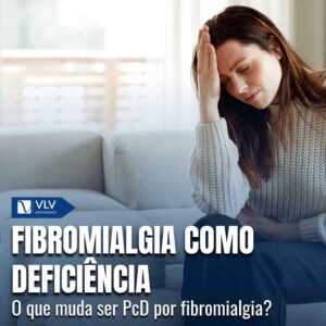 Fibromialgia e reconhecida como deficiencia