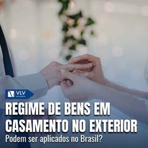 Regime de bens em casamento no exterior