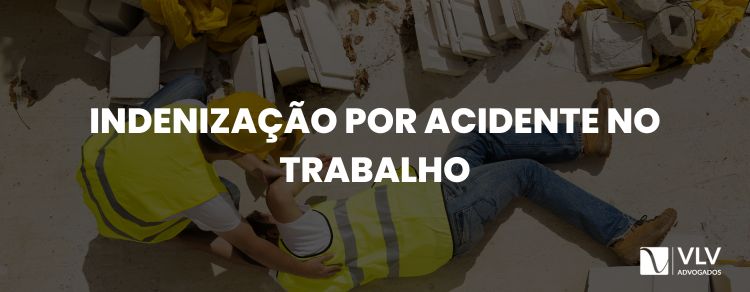 imagem representando indenização por acidente de trabalho