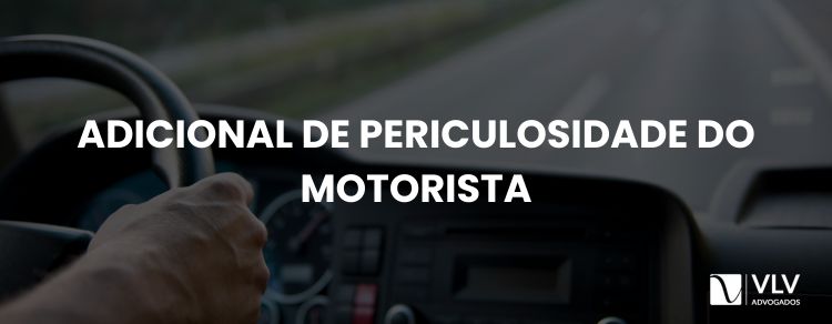 Adicional de periculosidade do motorista: o que é?