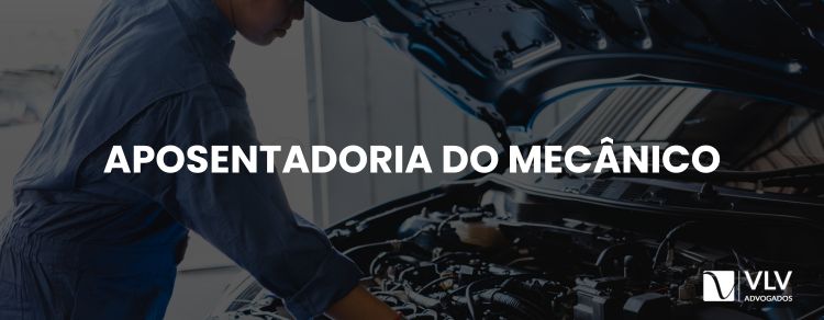 Aposentadoria do mecânico: como conseguir?