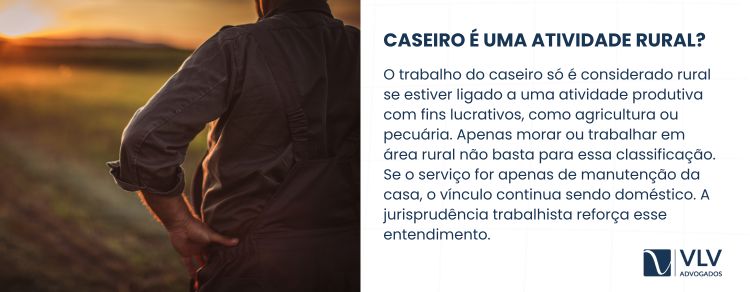 O caseiro é considerado uma atividade rural?