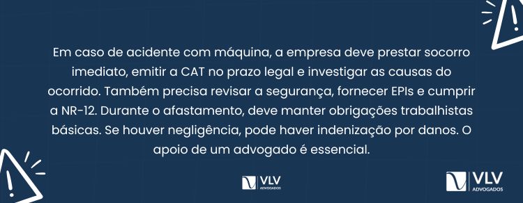 Como a empresa deve agir diante de acidente com máquina?