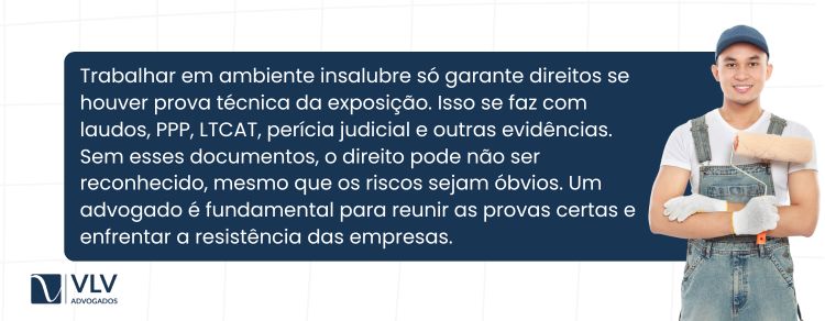 o pintor comprova insalubridade por meio de laudos
