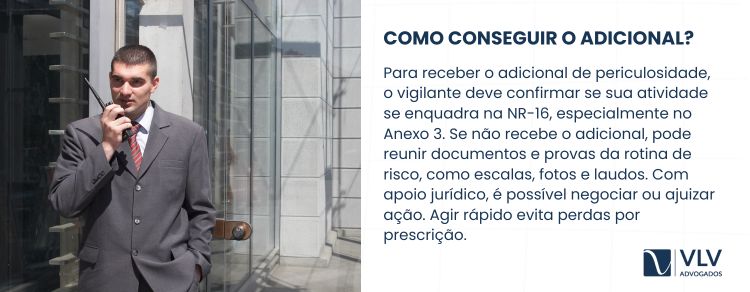 Como conseguir adicional de periculosidade do vigilante?