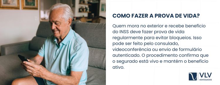 Prova de vida no exterior: consulado, videoconferência ou formulário autenticado.