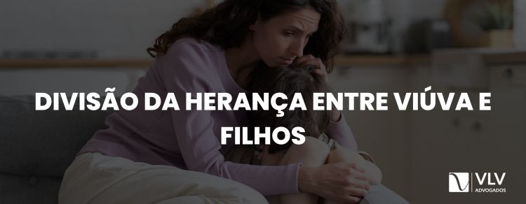 Imagem representando divisão da herança entre viúva e filhos