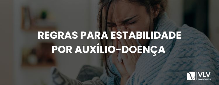 imagem representando estabilidade por auxílio-doença