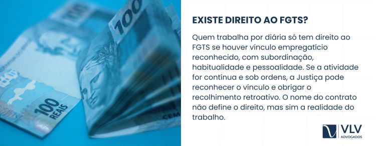 Quem trabalha por diária tem direito ao FGTS?