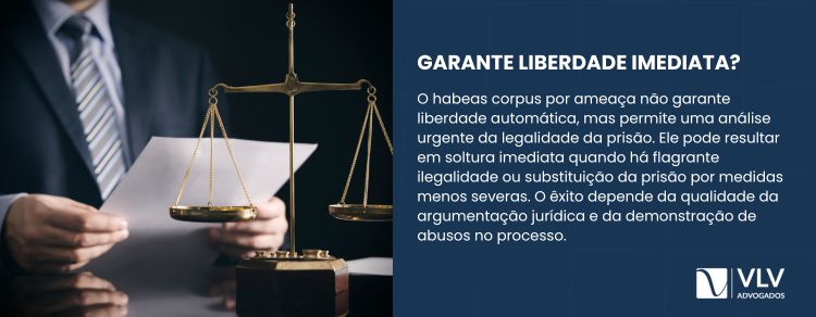 o habeas corpus por ameaça não garante liberdade imediata