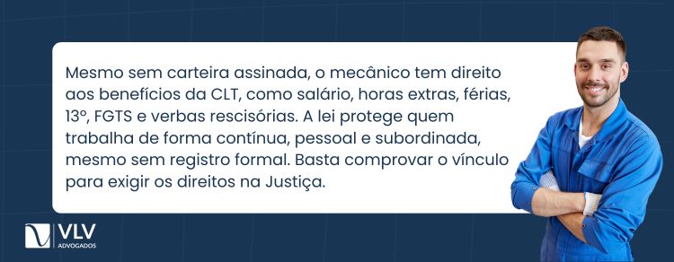Quais são os direitos trabalhistas de um mecânico sem carteira assinada?