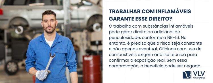Trabalhar com inflamáveis garante o direito à periculosidade?