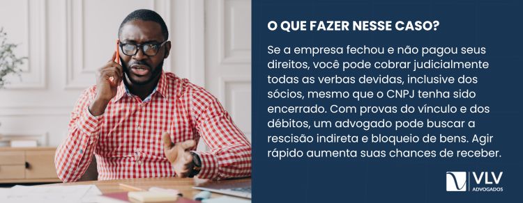 medidas a tomar se a empresa fechou e não pagou o que devia
