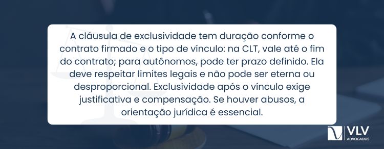 Quanto tempo dura um contrato de exclusividade no trabalho?