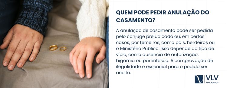 Quem pode pedir a anulação de casamento?