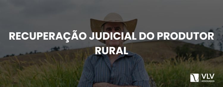 Imagem representando Recuperação judicial do produtor rural.