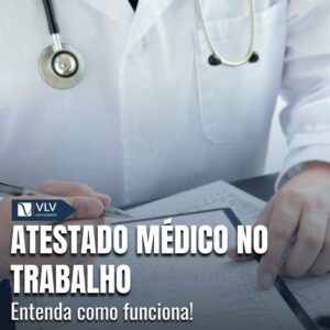 Atestado medico no trabalho