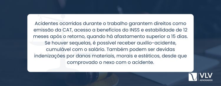 Acidente no trabalho pode ser caracterizado como laboral e garantir direitos ao empregado.