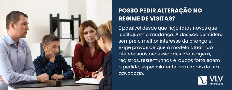 É possível pedir na Justiça a alteração do regime de visitas ou de convivência.