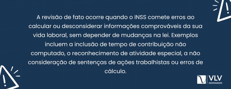 A revisão de fato corrige erros do INSS ao ignorar dados reais do seu trabalho.