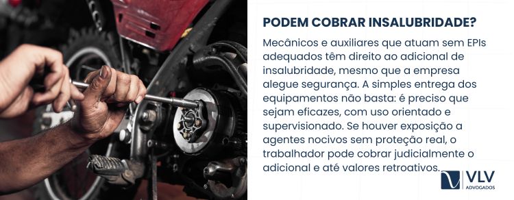 Mecânicos sem EPI adequado podem cobrar adicional de insalubridade na Justiça.