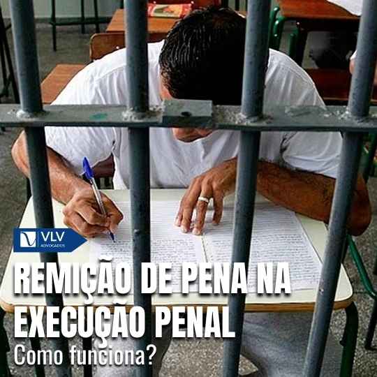 Remição de pena na Execução Penal
